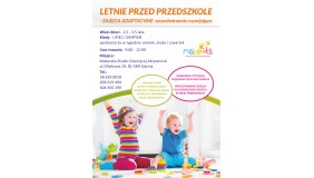 LETNIE PRZEDSZKOLE dla dzieci 2,5 - 3,5 lat