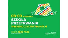 Weekend z Experymentem w Centrum Riviera