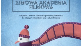 Zimowa Akademia Filmowa - ferie dla dzieci w GCF