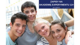 Zapisy na Akademię EXPERYMENTU 13+