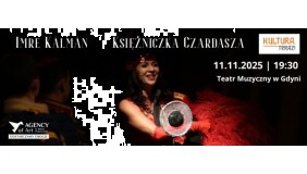 Księżniczka Czardasza - spektakl ze zniżką na Kartę Mieszkańca Gdyni