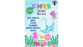 Półkolonie muzyczne - Happy Summer "Under the sea"