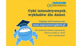 Zapisy na Akademię EXPERYMENTU 6-12 lat