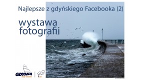Najlepsze z gdyńskiego Facebooka (2) - wystawa fotografii