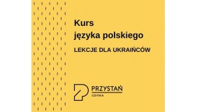 Nabór na bezpłatny kurs języka polskiego dla Ukraińców